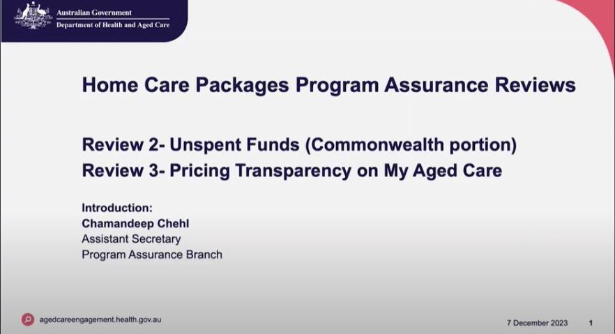 Home Care Packages (HCP) Program Assurance Reviews – Unspent funds and pricing transparency on My Aged Care