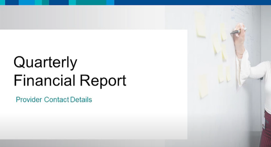 Cover screen for the video on Quarterly Financial Report – Provider contact details