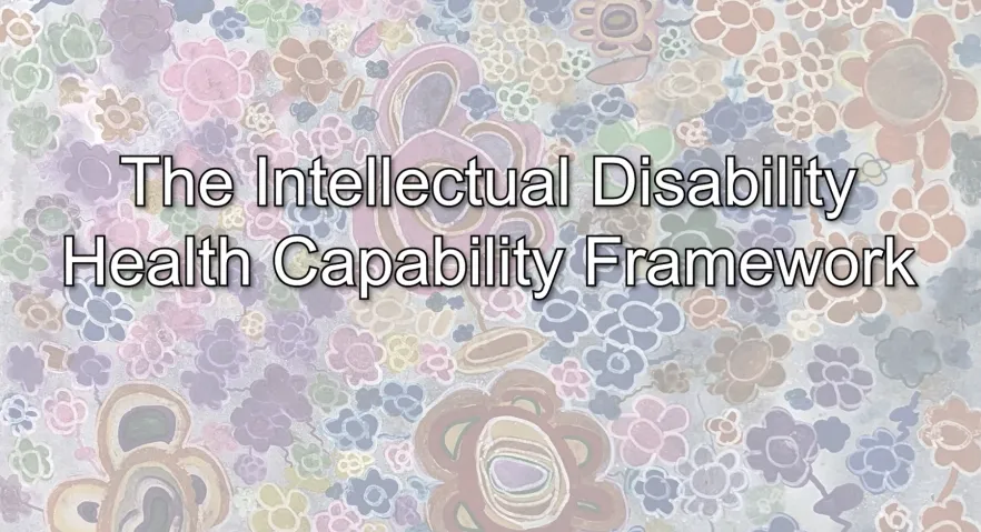 Video capture for Why is the Intellectual Disability Health Capability Framework important?