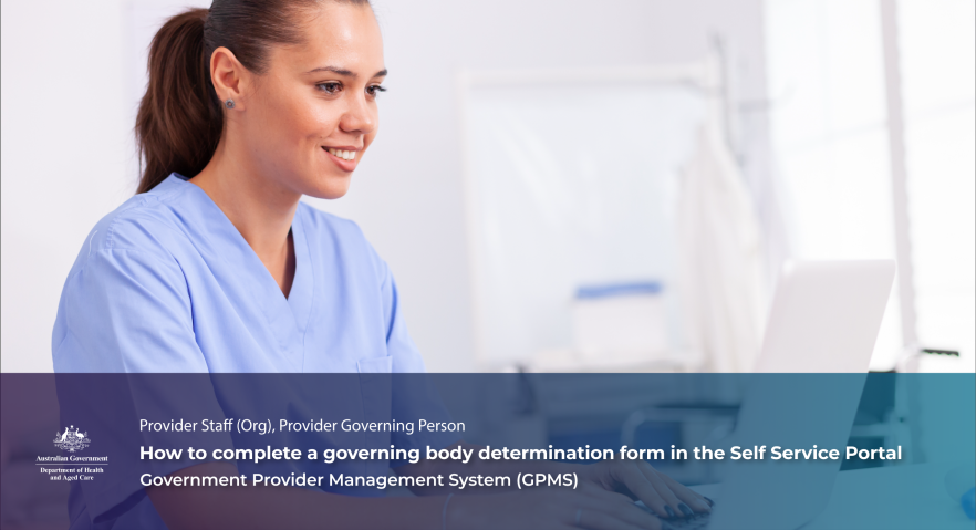 How to complete a governing body determination form in the Self Service Portal – Video