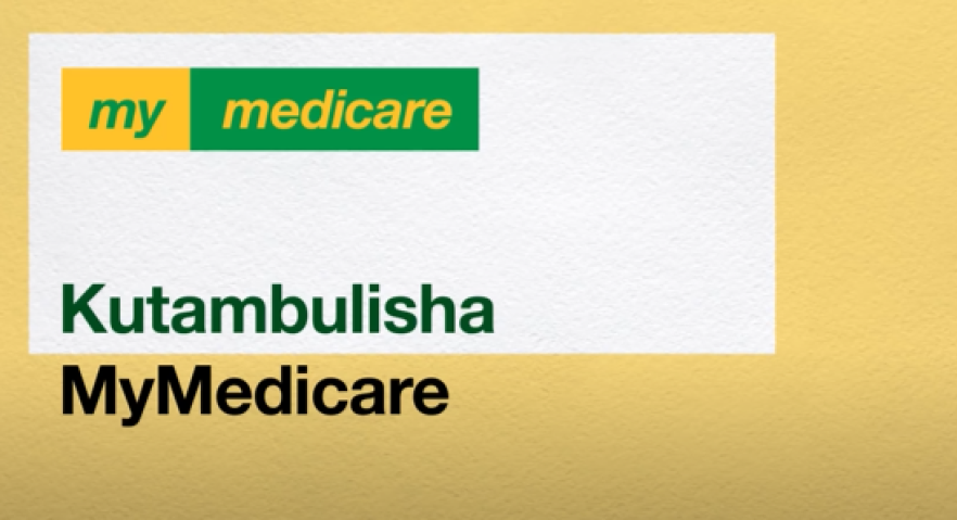 Introducing MyMedicare [Swahili translation]