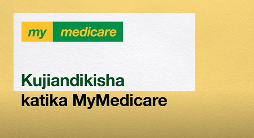 Registering in MyMedicare [Swahili]