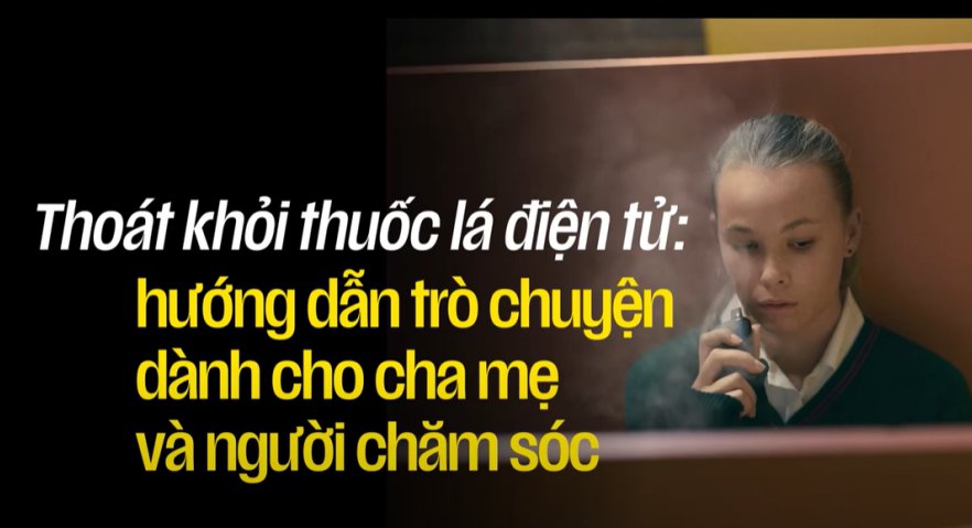 Escape the vape – A conversation guide for parents and carers (Vietnamese)