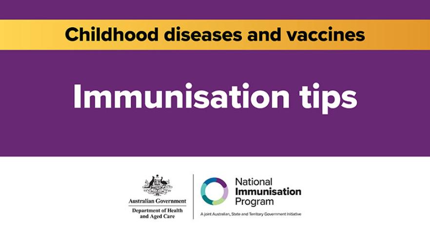 Tips for childhood disease and vaccines