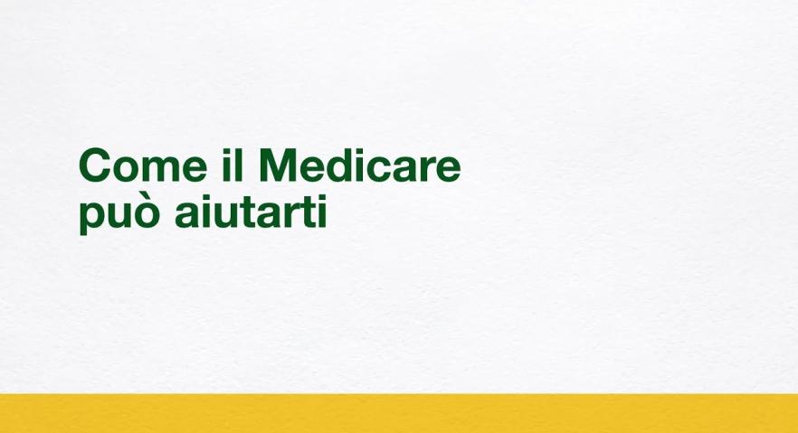 Come il Medicare può aiutarti