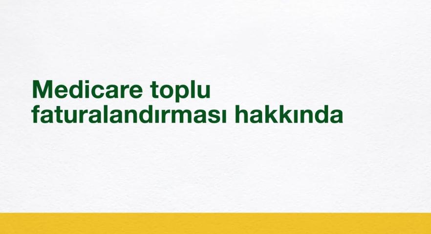 Medicare toplu faturalandırması hakkında