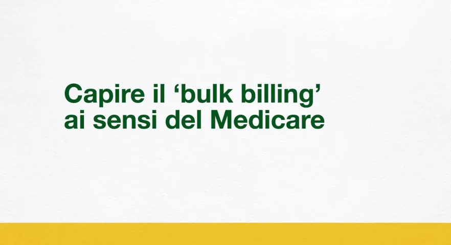 Capire il ‘bulk billing’ secondo il Medicare