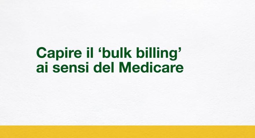 Capire il ‘bulk billing’ secondo il Medicare