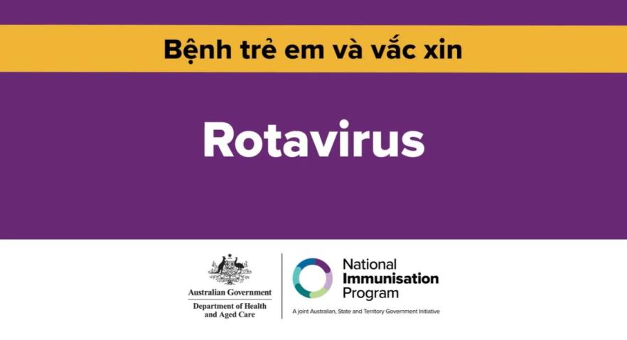 Bệnh Rotavirus là gì? Vì sao chủng ngừa cho tuổi thơ lại quan trọng  