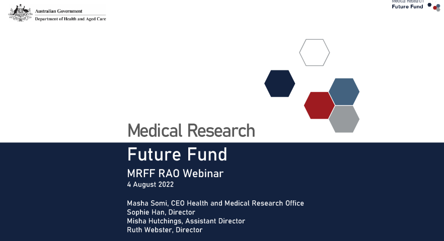Introductory slide to the Medical Research Future Fund Research Administration Officer Webinar – 4 August 2022.