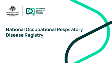 Managing notifications and patients in the National Occupational Respiratory Disease Registry