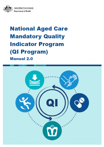 National Aged Care Mandatory Quality Indicator Program Manual