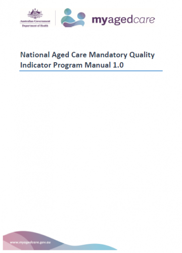 National Aged Care Mandatory Quality Indicator Program Manual cover
