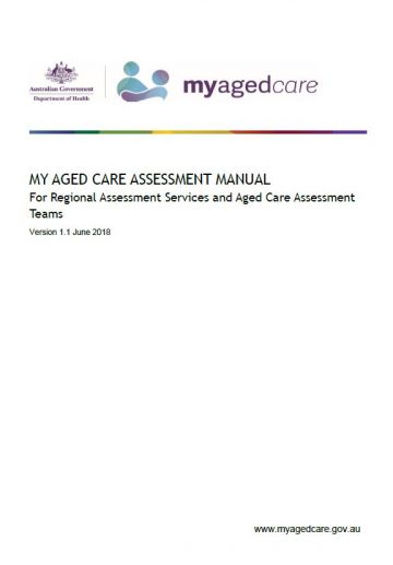 Cover image for My Aged Care assessment manual