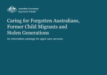Presentation — Caring for Forgotten Australians, Former Child Migrants and Stolen Generations cover