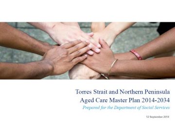 Cover of Torres Strait and Northern Peninsula Aged Care Master Plan 2014-2034