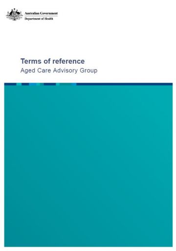 Terms of reference - Aged Care Advisory Group
