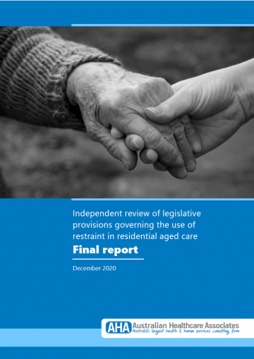 Independent review of legislative provisions governing the use of restraint in residential aged care