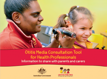 Cover image for Care for Kids’ Ears – Otitis media consultation tool for health professionals