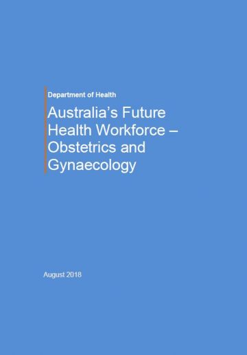 Obstetrics and Gynaecology – Australia’s Future Health Workforce report cover image