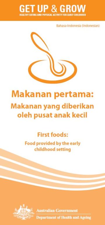 Cover image Makanan pertama: Makanan yang diberikan oleh pusat anak kecil (First foods: food provided by the early childhood setting)
