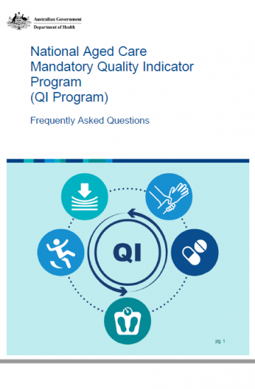 National Aged Care Mandatory Quality Indicator Program FAQs