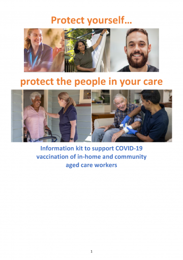 Information kit to support COVID-19 vaccination of in-home and community aged care workers