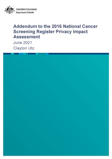 National Cancer Screening Register – addendum to privacy impact assessment