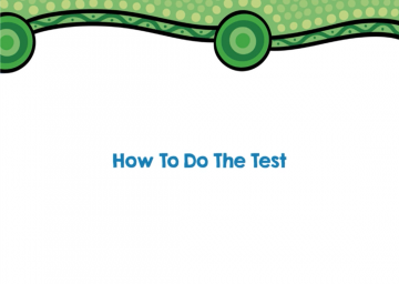 How to do the test – Indigenous bowel screening 